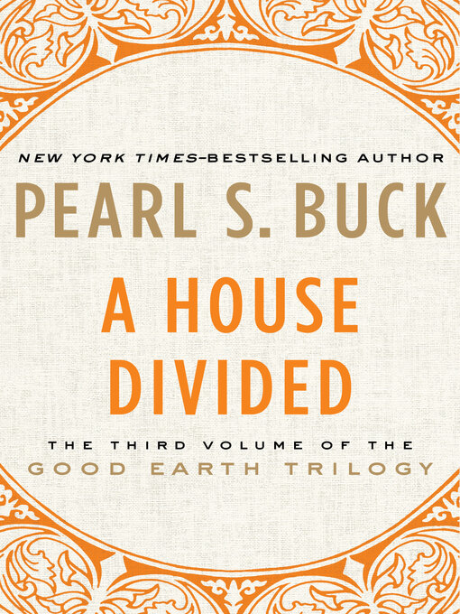 Title details for A House Divided by Pearl S. Buck - Wait list